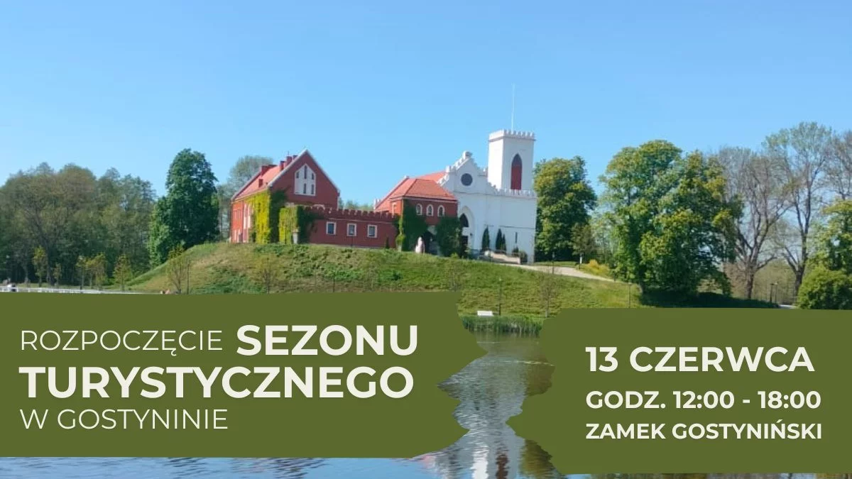 Rozpoczynamy sezon turystyczny w Gostyninie!
