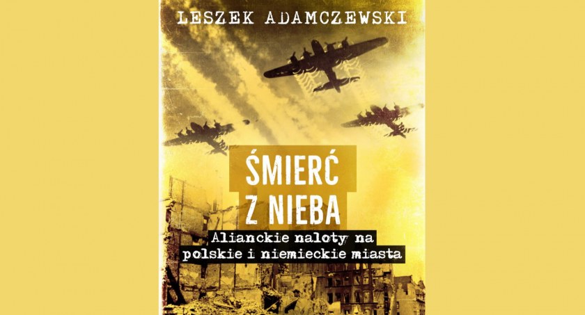 Śmierć z nieba. Jak wyglądały bombardowania Gdańska w czasie II Wojny Światowej - Zdjęcie główne