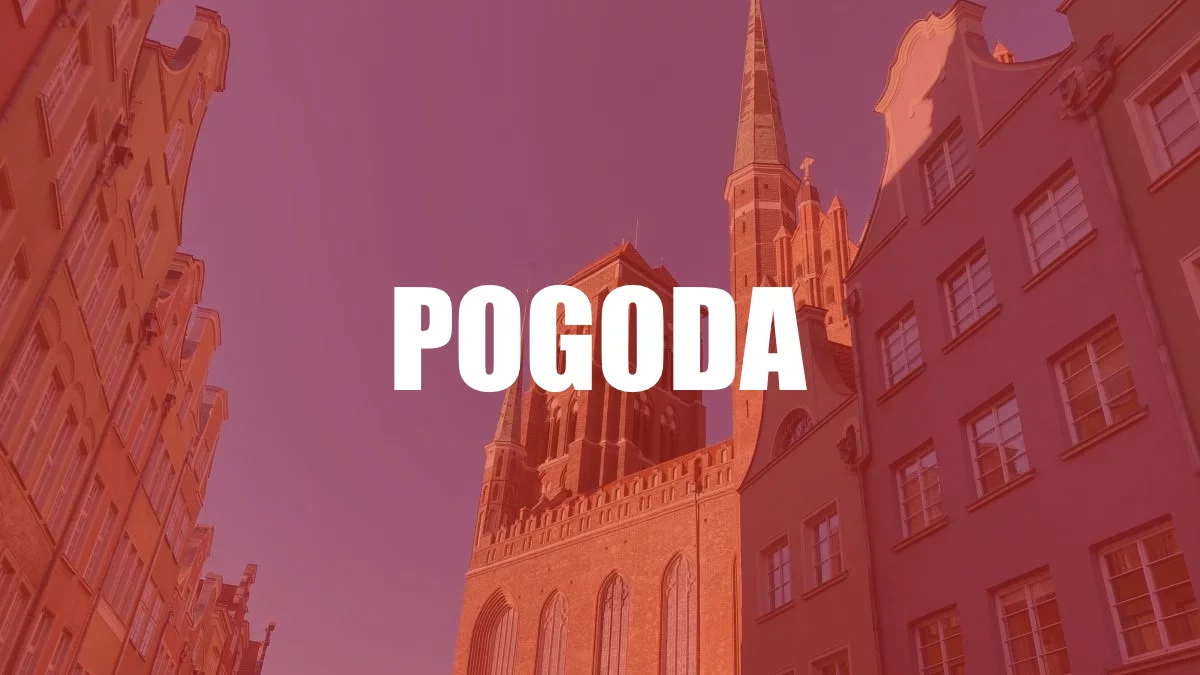 Prognoza pogody dla Gdańska. Będzie trochę cieplej - Zdjęcie główne