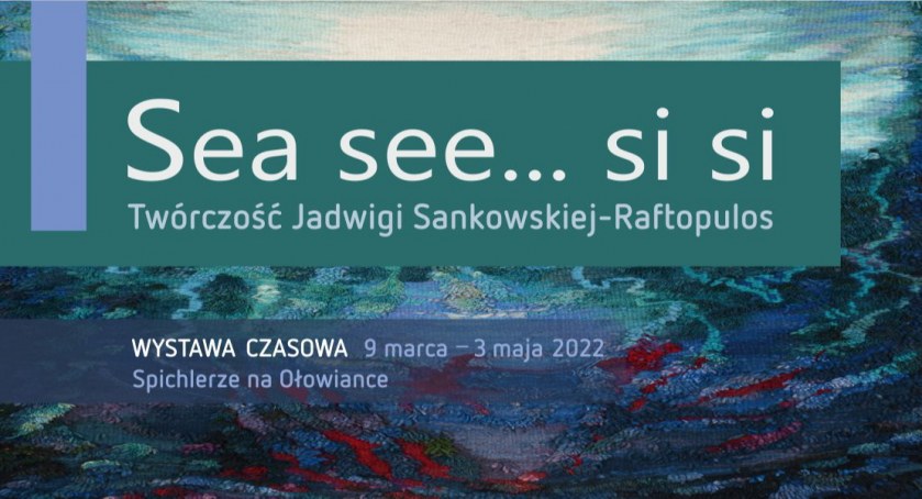 Sea see... si si - wystawa, która powstała z miłości artystki do morza [ROZMOWA] - Zdjęcie główne