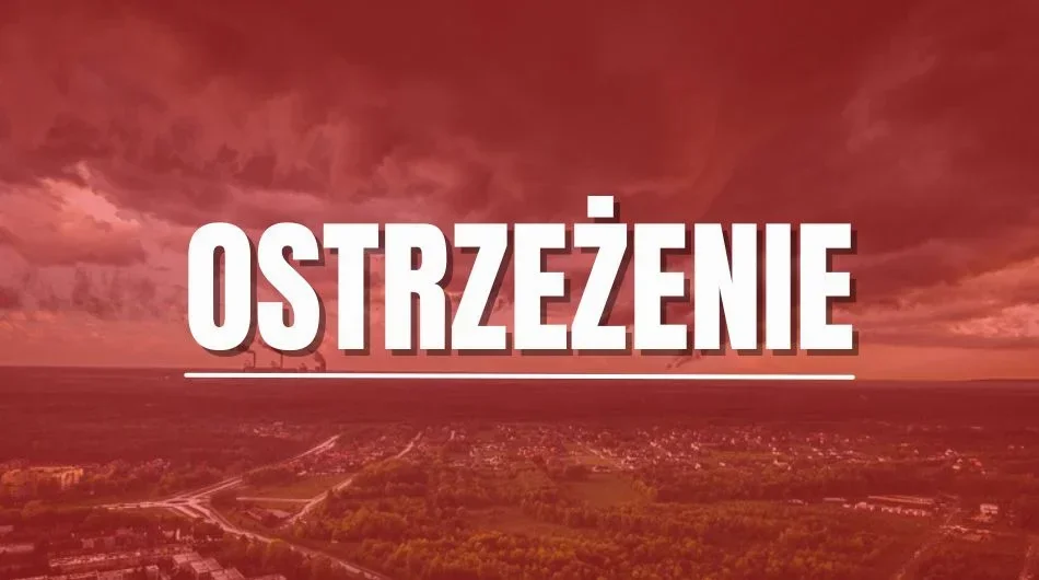 Ostrzeżenie drugiego stopnia w powiecie piotrkowskim. Obowiązuje dziś do późnych godzin nocnych - Zdjęcie główne