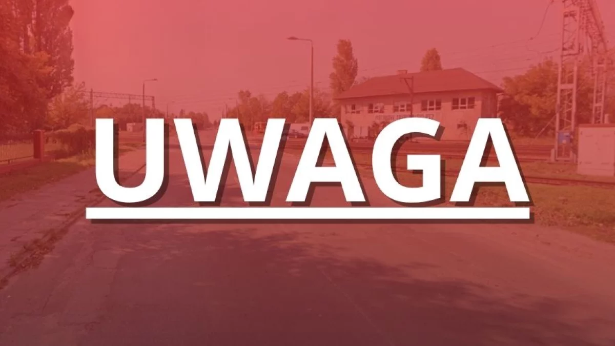 Uwaga kierowcy! Tędy nie pojedziemy