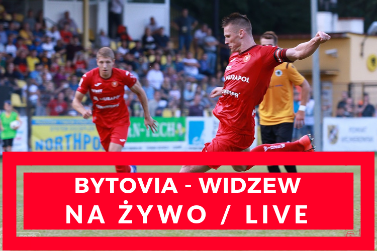 BYTOVIA - WIDZEW [NA ŻYWO / LIVE] - Zdjęcie główne