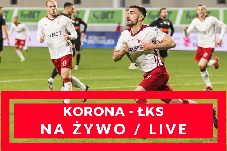 Korona Kielce - ŁKS Łódź (NA ŻYWO/LIVE 18.07.2020) - Zdjęcie główne