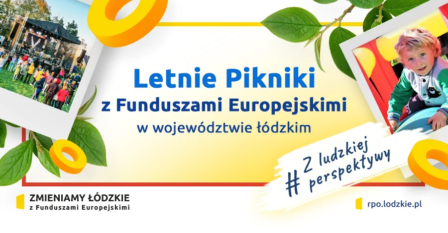 Letnie pikniki z funduszami europejskimi w łódzkiem - Zdjęcie główne