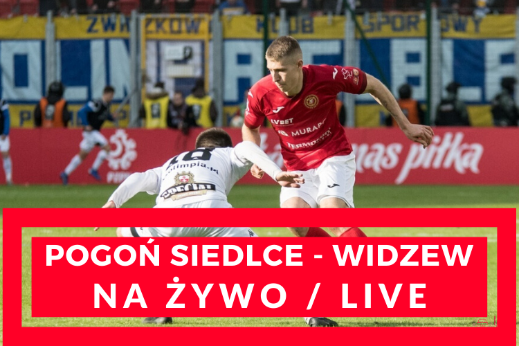 Pogoń - Widzew (NA ŻYWO/LIVE 05.07.20) - Zdjęcie główne