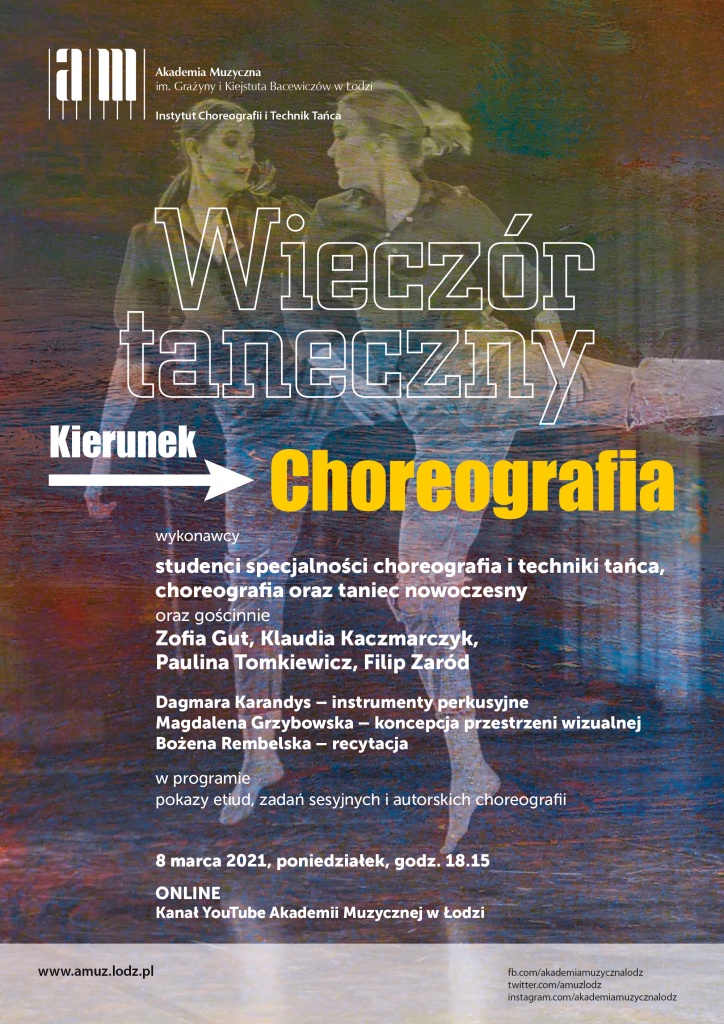 Transmisja pokazów tanecznych odbędzie się 8 marca o godzinie 18.15 na kanale YouTube Akademii Muzycznej w Łodzi. (fot. Akademia Muzyczna w Łodzi) |wiadomości łódzkie|Łódź|TuŁódź