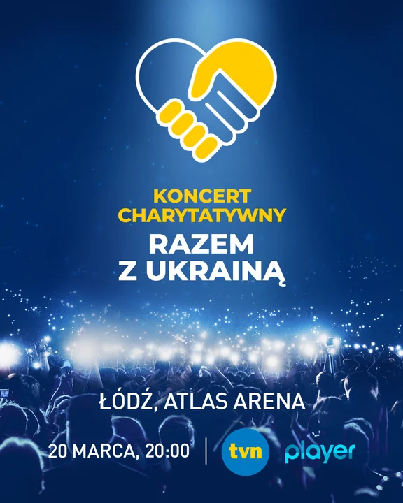 W niedzielę w łódzkiej Atlas Arenie odbędzie się koncert „Razem z Ukrainą”