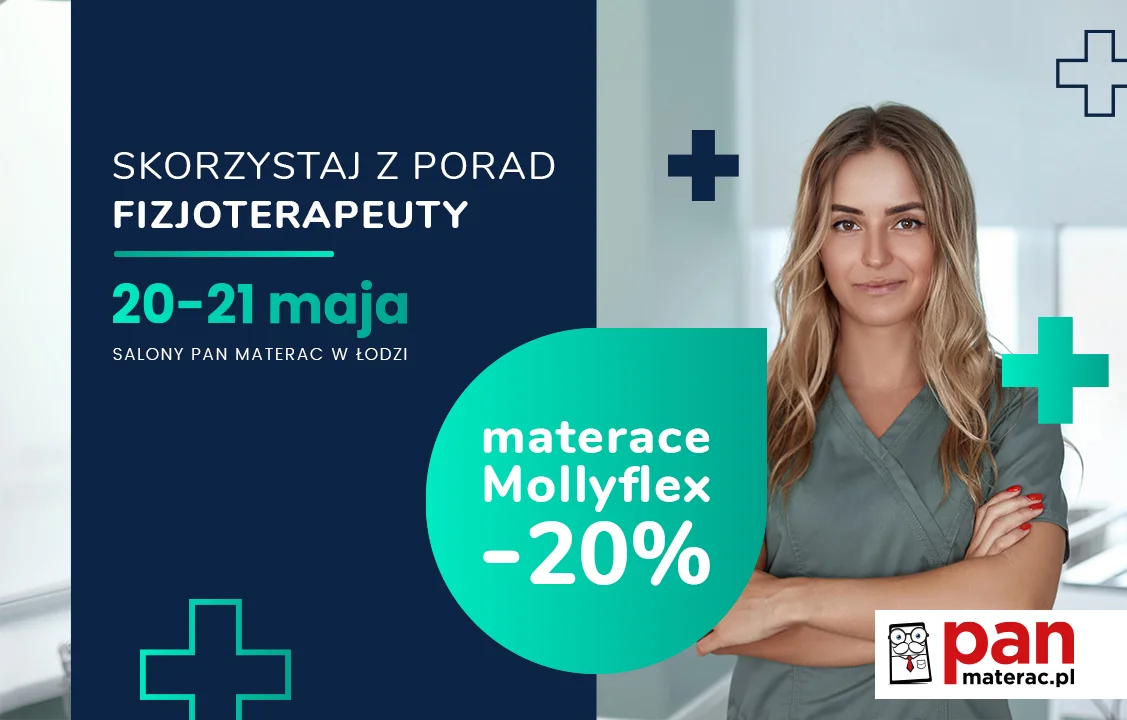 Porady fizjoterapeuty i rabat 20% na materace Mollyflex w salonach Pan Materac! - Zdjęcie główne