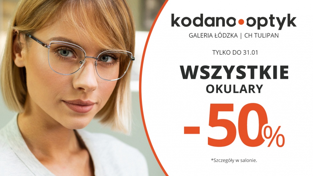 Wszystkie okulary (oprawki + soczewki) 50% taniej w KODANO Optyk! - Zdjęcie główne