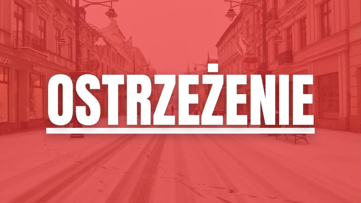 Wydano alert drugiego stopnia dla całego województwa łódzkiego. Po południu zrobi się niebezpiecznie - Zdjęcie główne