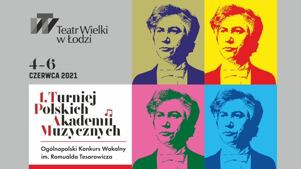 Teatr Wielki w Łodzi już po raz czwarty organizuje Turniej Polskich Akademii Muzycznych Ogólnopolskiego Konkursu Wokalnego im. Romualda Tesarowicza (mat. Teatr Wielki w Łodzi) |wiadomości łódzkie | Łódź | TuŁódź