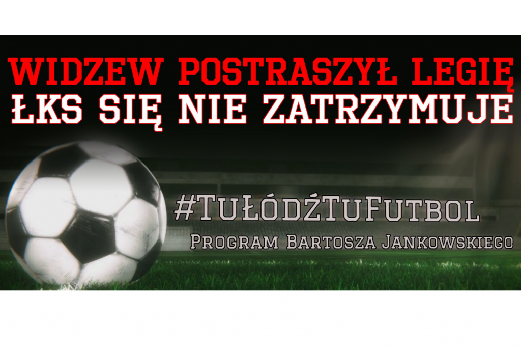 WIDZEW POSTRASZYŁ LEGIĘ, ŁKS SIĘ NIE ZATRZYMUJE | #TuŁódźTuFutbol - Zdjęcie główne