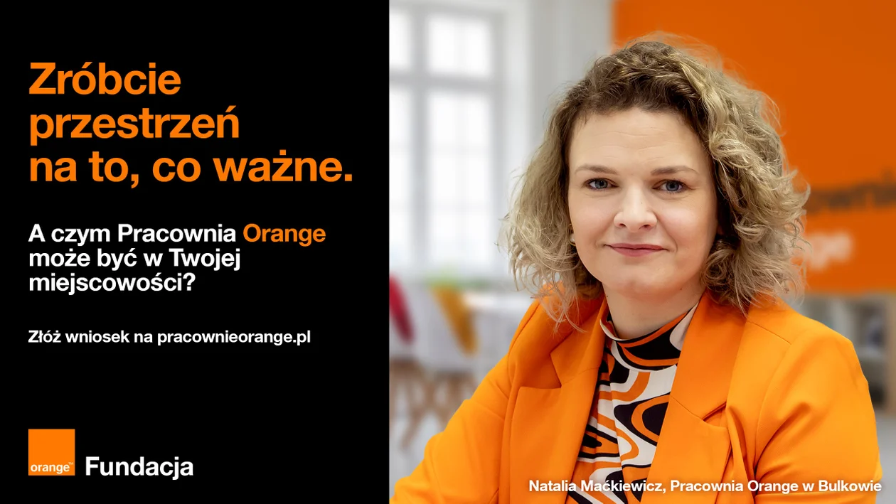 Zgłoś swoją miejscowość do programu Pracownie Orange. Zyskaj wsparcie w rozwoju działań lokalnych - Zdjęcie główne